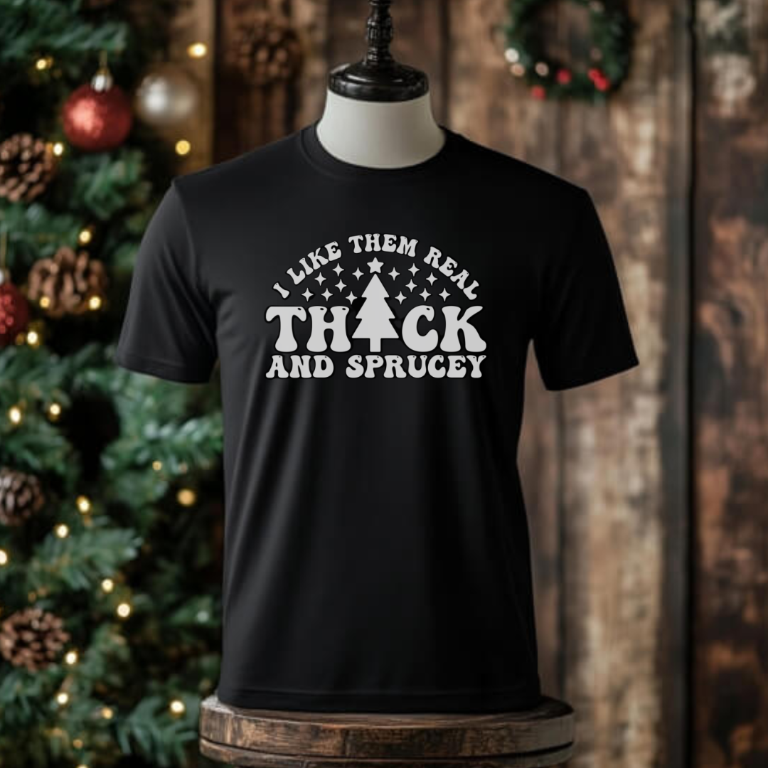 I like them thick and sprucey