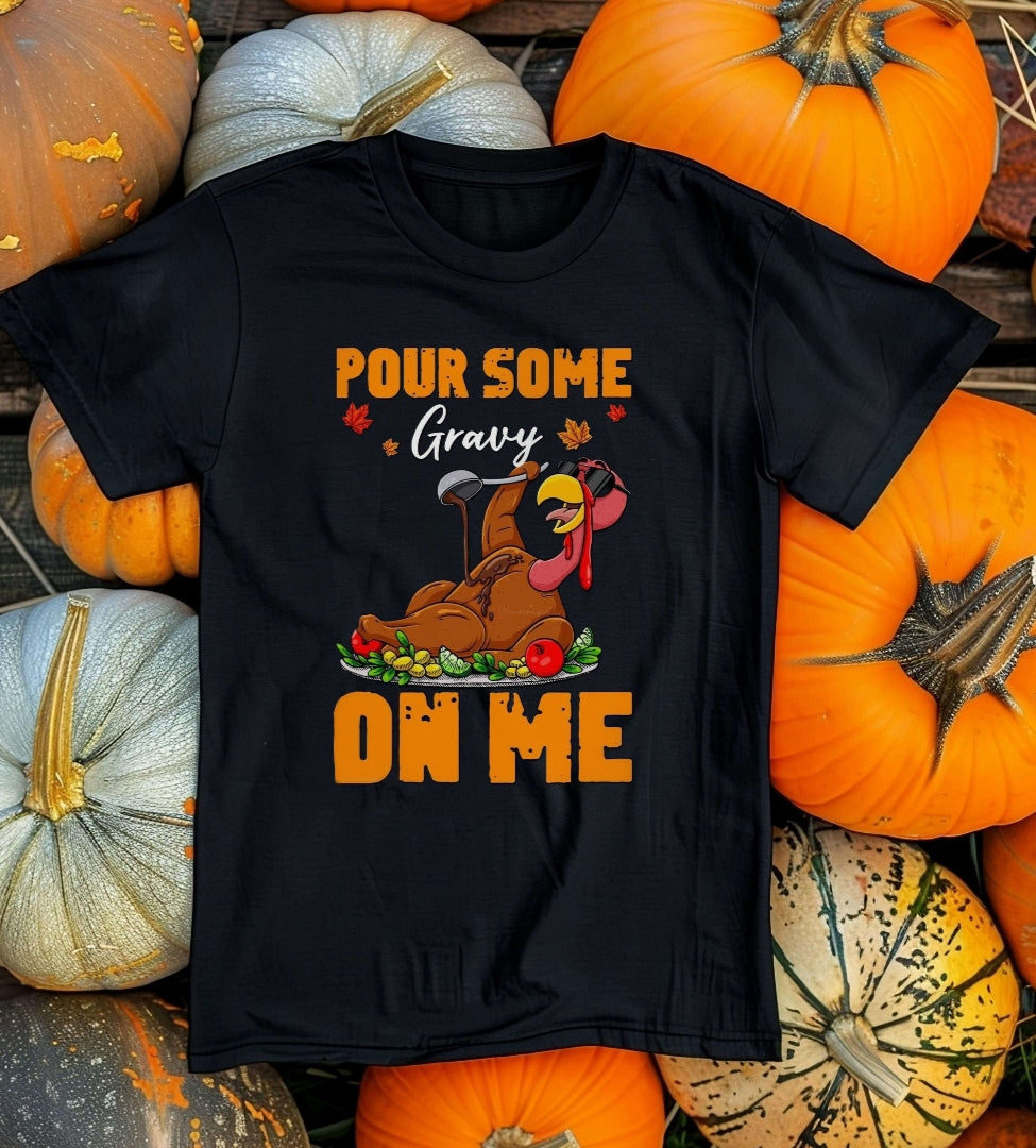 Pour some gravy on me